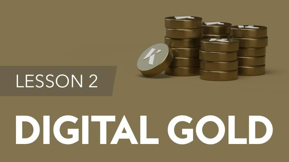kinesis money digital gold lesson