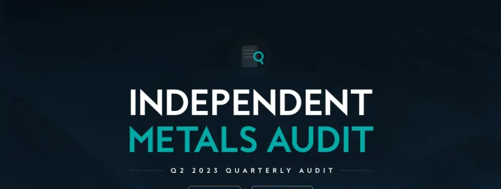 independent precious metals audit kinesis 2023 q2