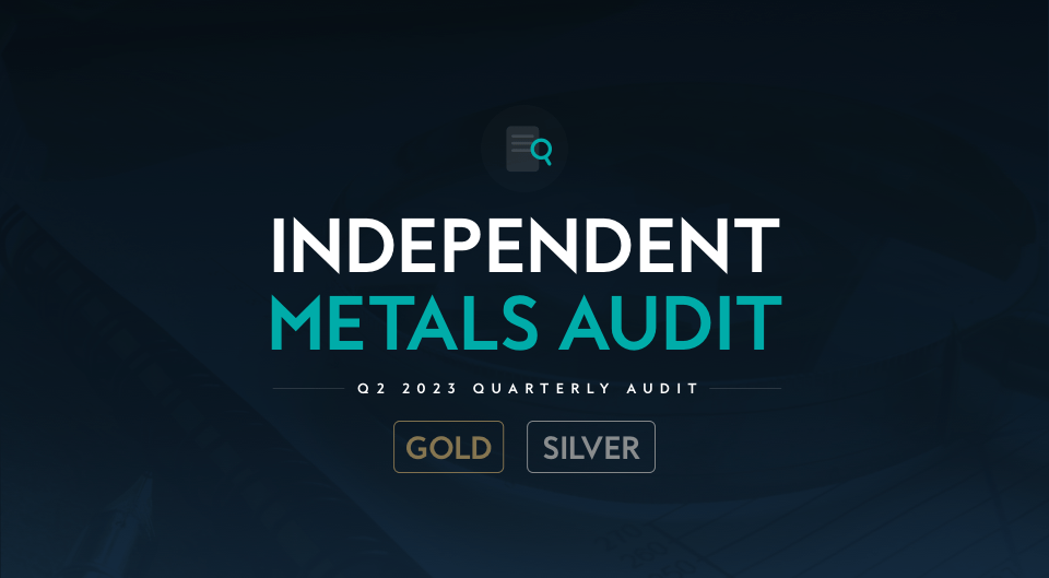 independent precious metals audit kinesis 2023 q2