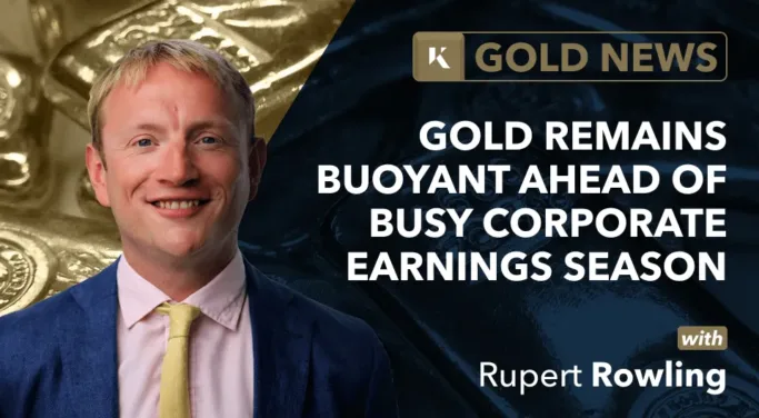 gold remains buoyant ahead corporate earnings