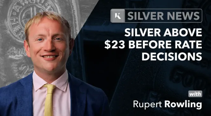 silver above 23 dollars before rate decisions