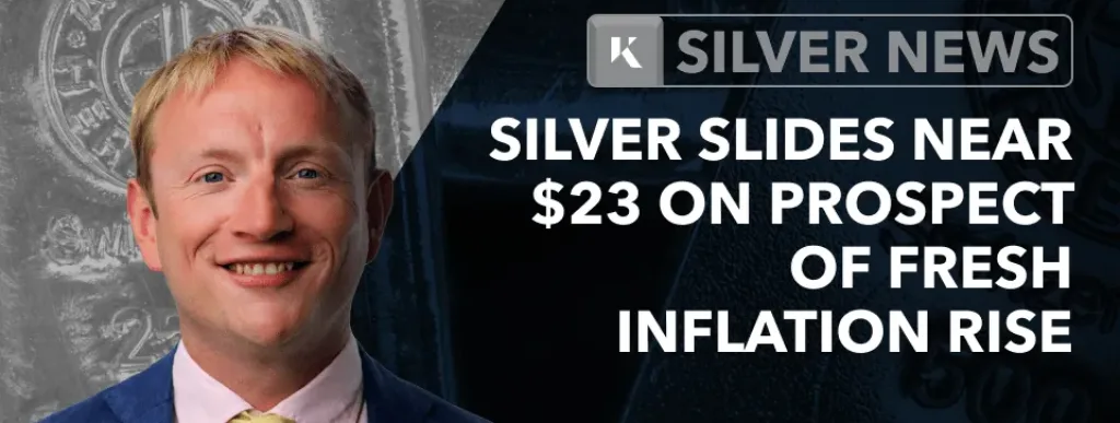 silver slides near 23 dollars inflation rise