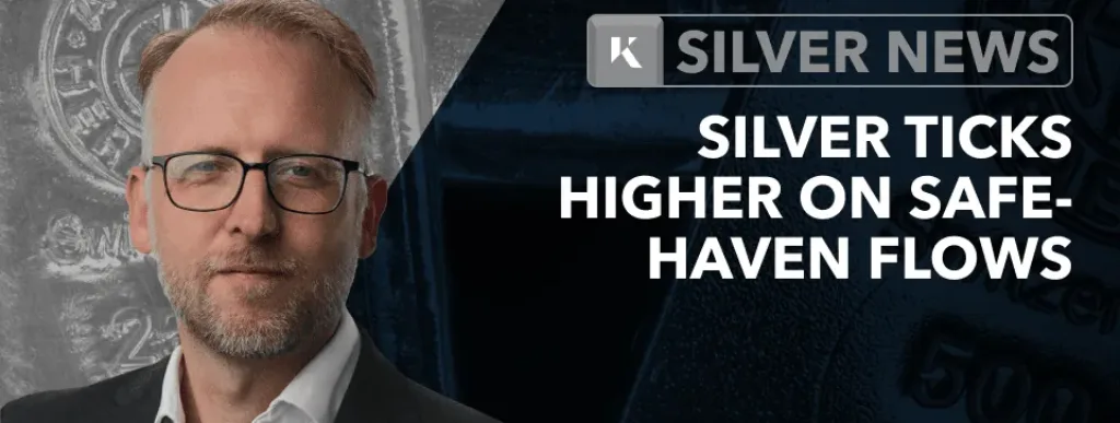 silver ticks higher on safe haven flows