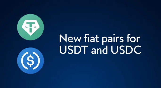 New fiat pairs for USDT and USDC