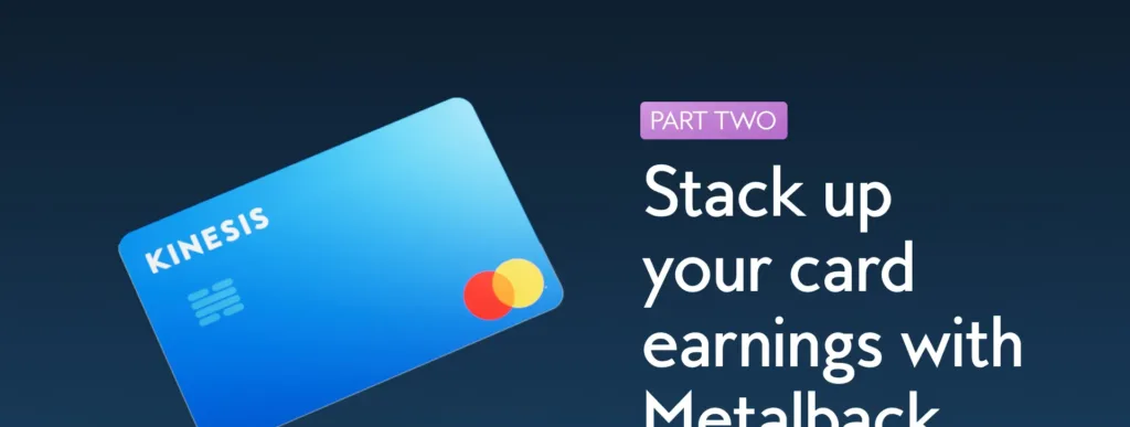 Stack up your card earnings with Metalback