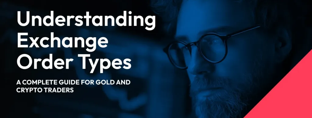 Understanding Exchange Order Types