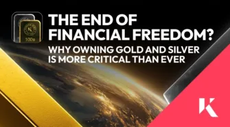 The End of Financial Freedom? Why Owning Gold and Silver Is More Critical Than Ever | Kinesis Money